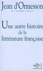 Une autre histoire de la littérature française, Livres, Verzenden