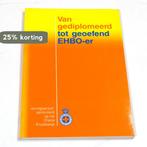 Van gediplomeerd tot geoefend EHBO-er 9789023822578, Verzenden, Zo goed als nieuw