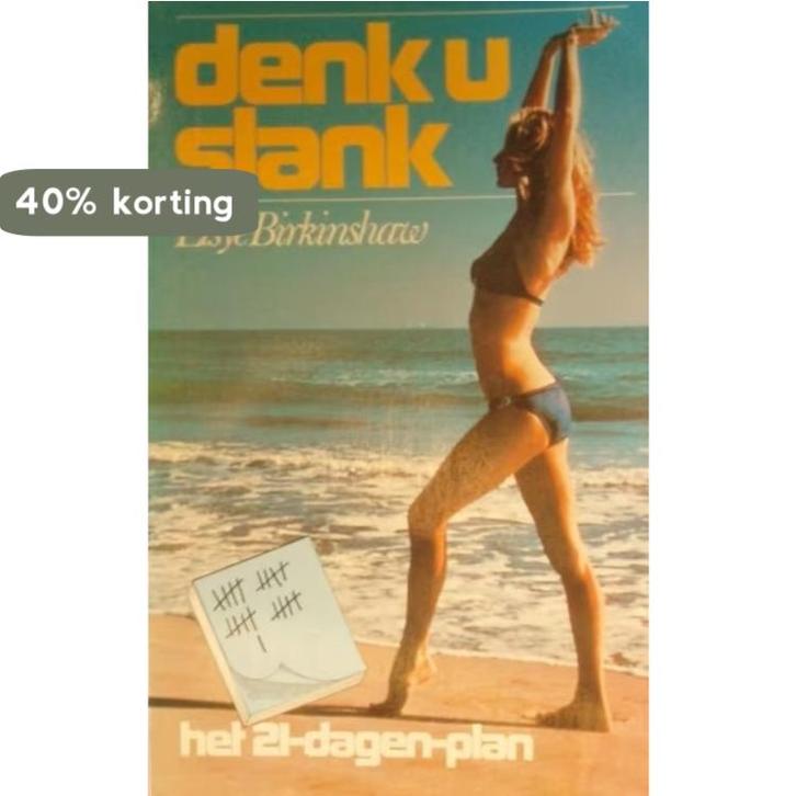 Denk u slank 9789022402573 Birkinshaw, Boeken, Overige Boeken, Gelezen, Verzenden