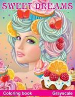 Fantasy Grayscale Books- Sweet dreams. Coloring Book., Boeken, Verzenden, Gelezen, Alena Lazareva