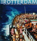 De Rotterdam, de kunst van het reizen 9789055944071, Verzenden, Gelezen, S. van Berkum