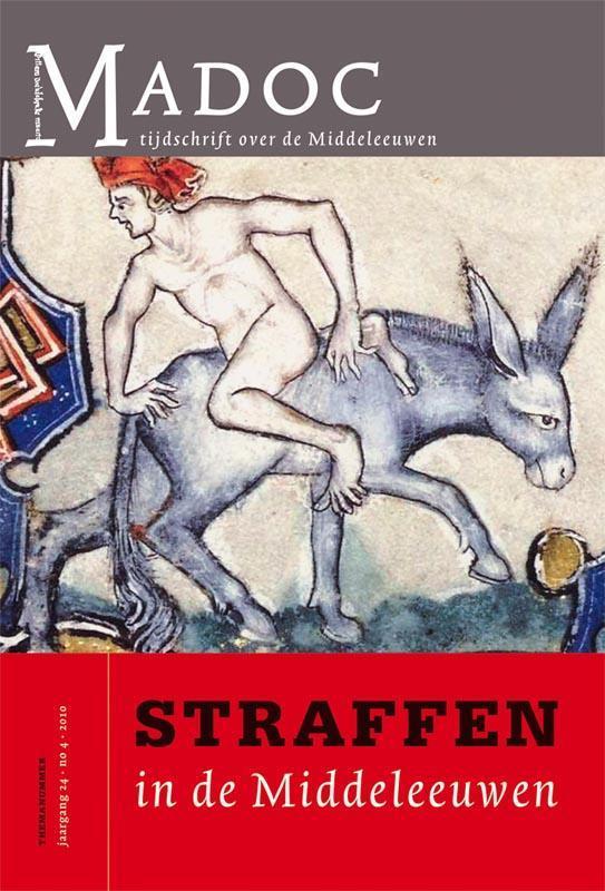 Straffen in de Middeleeuwen / Madoc / 24/4 9789087042110, Boeken, Geschiedenis | Wereld, Gelezen, Verzenden