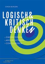 Logisch en kritisch denken 9789046907887, Boeken, Studieboeken en Cursussen, Gelezen, Simon Burgers, Verzenden