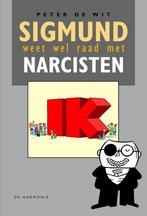Sigmund weet wel raad met narcisten / Sigmund weet wel raad, Boeken, Verzenden, Zo goed als nieuw, Peter de Wit
