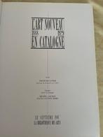 François Loyer - LArt Nouveau en Catalogne 1888, 1929 -