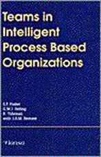 Teams in intelligent process based 9789055900091, Boeken, Gelezen, Foster, Verzenden