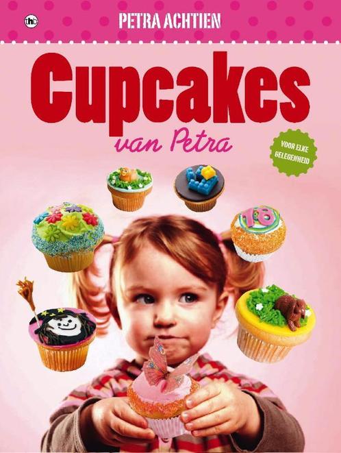 Cupcakes van Petra 9789044332582, Boeken, Kookboeken, Zo goed als nieuw, Verzenden