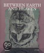 Between Earth And Heaven 9789020943504, Boeken, Kunst en Cultuur | Beeldend, Gelezen, Verzenden, Willy Van Den Bussche, Ekaterina Andreeva