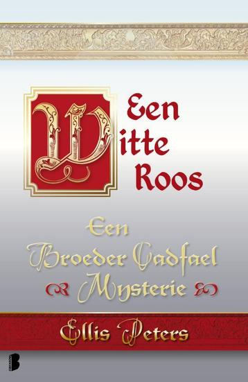 Een witte roos / Een broeder Cadfael mysterie / 13, Verzenden, Ellis Peters