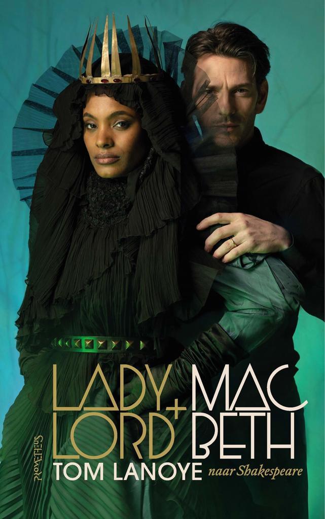 Lady+Lord MacBeth 9789044653755 Tom Lanoye, Boeken, Overige Boeken, Zo goed als nieuw, Verzenden