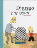 Django en de papegaai 9789058385383 Edward van de Vendel, Boeken, Verzenden, Zo goed als nieuw, Edward van de Vendel