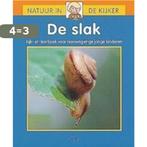 De slak / Natuur in de kijker 9789024374847 Chen Mei-Ling, Boeken, Verzenden, Gelezen, Chen Mei-Ling