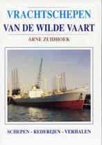 Vrachtschepen van de Wilde Vaart 9789060130780, Arne Zuidhoek, Zo goed als nieuw, Verzenden