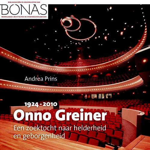 BONAS  -   Onno Greiner (1924-2010) 9789087046095, Livres, Art & Culture | Architecture, Envoi