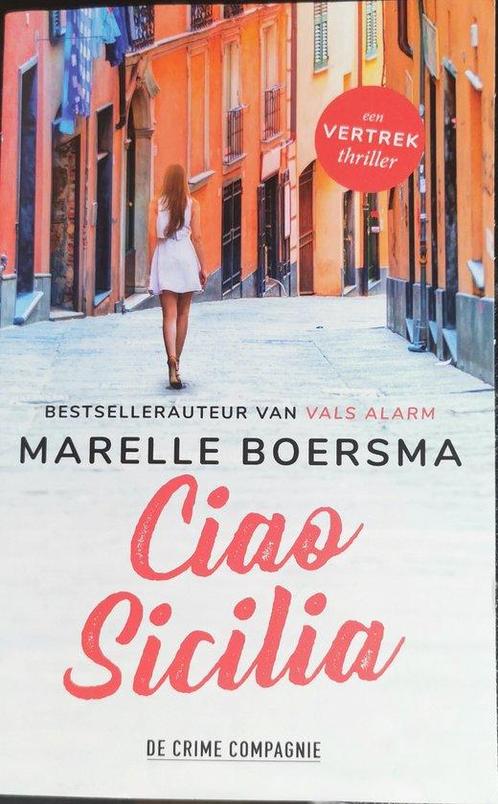 Ciao Sicilia 9789461096555 Marelle Boersma, Boeken, Overige Boeken, Gelezen, Verzenden