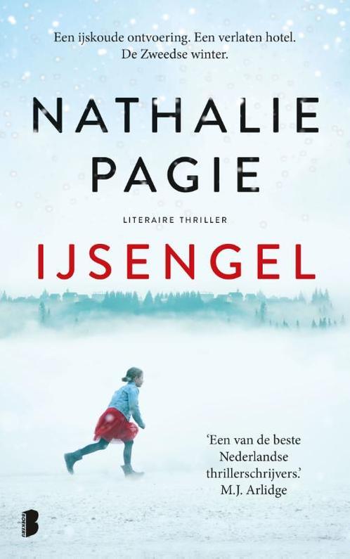 IJsengel 9789022587881 Nathalie Pagie, Boeken, Thrillers, Gelezen, Verzenden