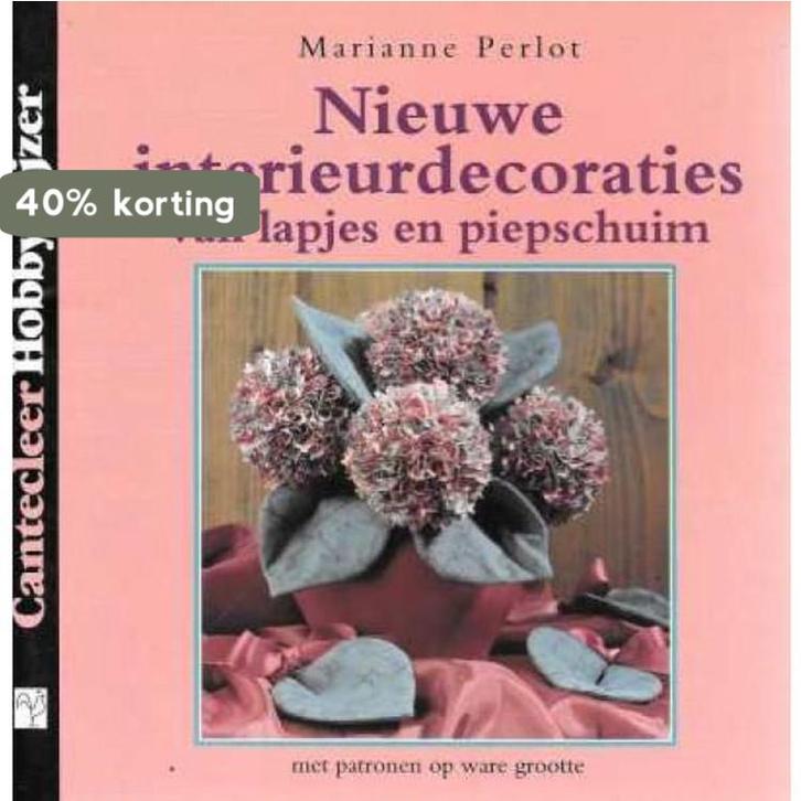 Nieuwe interieurdecoraties / Cantecleer hobbywijzer / 98, Boeken, Hobby en Vrije tijd, Zo goed als nieuw, Verzenden