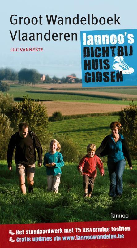 Groot wandelboek Vlaanderen / DICHT BIJ HUIS 9789020975765, Boeken, Reisgidsen, Zo goed als nieuw, Verzenden