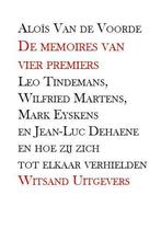 De memoires van vier premiers 9789492011275, Boeken, Gelezen, Alois van de Voorde, Verzenden