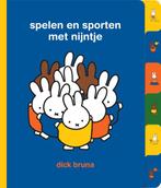 Spelen en sporten met Nijntje / Nijntje 9789056479374, Verzenden, Zo goed als nieuw, Dick Bruna