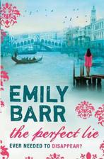 The Perfect Lie 9780755351336 Emily Barr, Verzenden, Gelezen, Emily Barr