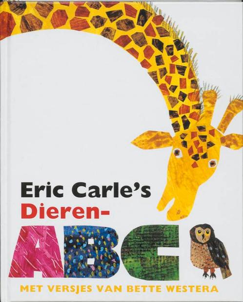 Eric Carles Dieren- ABC 9789025739652, Livres, Livres pour enfants | 4 ans et plus, Envoi