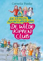 De eerste avonturen van de Wilde Kippenclub / De Wilde, Boeken, Verzenden, Zo goed als nieuw, Cornelia Funke
