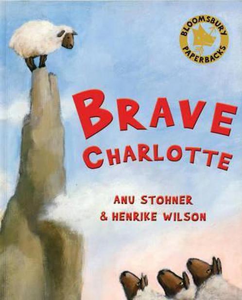 Brave Charlotte 9780747581024 Anu Stohner, Livres, Livres Autre, Envoi