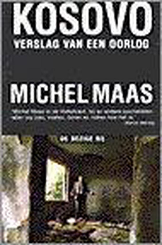 Kosovo 9789023438939 Michel Maas, Boeken, Oorlog en Militair, Gelezen, Verzenden