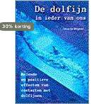 De dolfijn in ieder van ons 9789024371983 O. De Bergerac, Boeken, Verzenden, Gelezen, O. De Bergerac