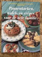 Pannenkoeken wafels en crêpes voor de hele familie - Anne, Boeken, Verzenden, Gelezen, Anne Wilson