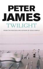 Twilight 9780752876795 Peter James, Boeken, Verzenden, Zo goed als nieuw, Peter James