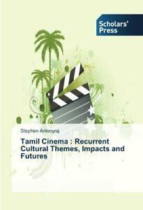 Tamil Cinema: Recurrent Cultural Themes, Impacts and, Livres, Livres Autre, Envoi