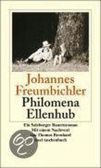 Philomena Ellenhub 9783458350606 Johannes Freumbichler, Boeken, Verzenden, Gelezen, Johannes Freumbichler