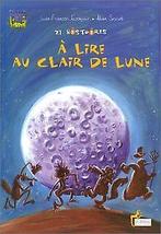21 histoires à lire au clair de lune (livre et CD...  Book, Ecoiffier, Jean-François, Sirvent, Alain, Verzenden