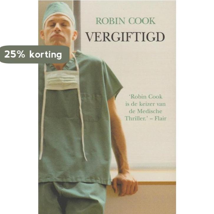 Vergiftigd 9789044980264 Robin Cook, Boeken, Romans, Gelezen, Verzenden