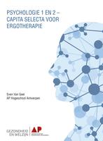 Psychologie 1 en 2 - Capita Selecta voor Ergotherapie, Boeken, Verzenden, Zo goed als nieuw, Sven Van Geel