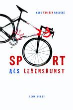 Sport als levenskunst 9789047703297 Marc van den Bossche, Boeken, Verzenden, Zo goed als nieuw, Marc van den Bossche