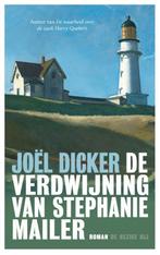 De verdwijning van Stephanie Mailer 9789403104911, Livres, Joel Dicker, Verzenden