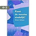 Komt de messias eindelijk? 9789024294299 Schoon, Boeken, Verzenden, Gelezen, Schoon