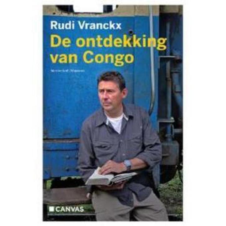 De ontdekking van Congo 9789085422129 Rudi Vranckx, Boeken, Geschiedenis | Wereld, Gelezen, Verzenden
