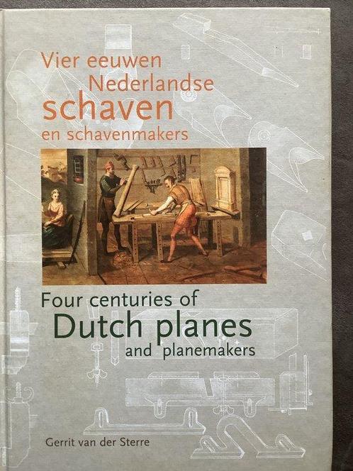 Vier Eeuwen Nederlandse Schaven En Schav 9789074310628, Livres, Maison & Jardinage, Envoi
