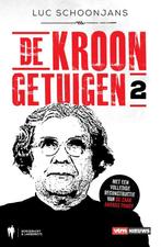 De kroongetuigen 9789089316059 Luc Schoonjans, Verzenden, Luc Schoonjans