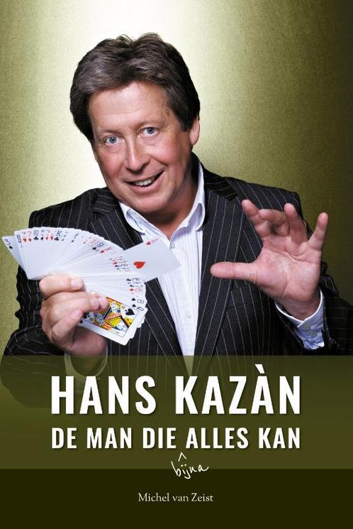 Hans Kazàn, de man die bijna alles kan 9789083084435, Boeken, Overige Boeken, Zo goed als nieuw, Verzenden