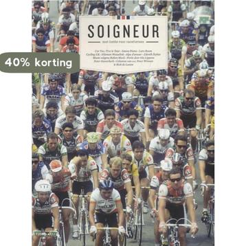 Soigneur 9789081932738, Verzenden
