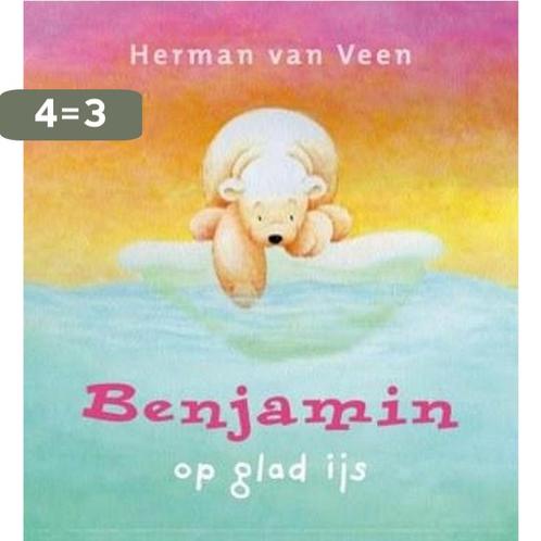 Benjamin op glad ijs 9789043515108 Herman van Veen, Boeken, Kinderboeken | Kleuters, Gelezen, Verzenden