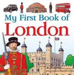 My First Book Of London 9781408132555, Charlotte Guillain, Verzenden