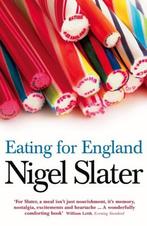 Eating For England 9780007199471, Livres, Livres Autre, Nigel Slater, Verzenden