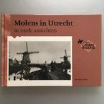 Molens in Utrecht in oude ansichten / In oude ansichten, Boeken, Reisgidsen, Verzenden, Gelezen, H.A. Visser