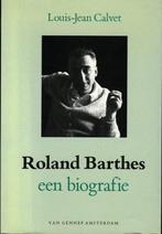 ROLAND BARTHES BIOGRAFIE 9789060128800 Calvet, Boeken, Verzenden, Gelezen, Calvet